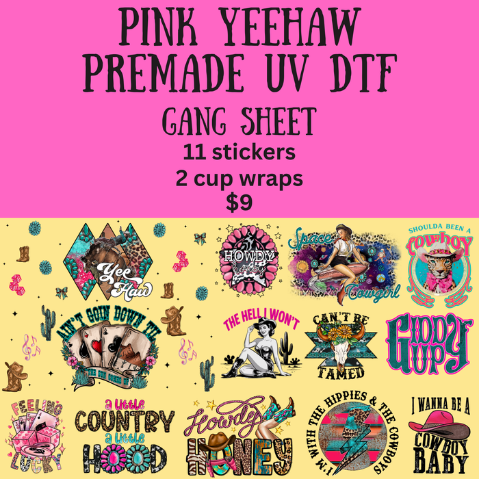 Pink Yeehaw UV DTF Gang Sheet