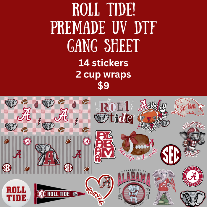 Roll Tide! UV DTF Gang Sheet